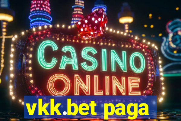vkk.bet paga